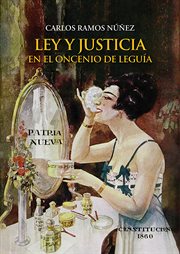LEY Y JUSTICIA EN EL ONCENIO DE LEGUIA cover image