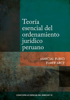 Cover image for Teoría esencial del ordenamiento jurídico peruano