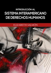 Introducción al Sistema Interamericano de derechos humano cover image