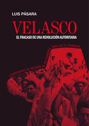 Velasco : el fracaso de una revolución autoritaria cover image