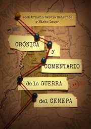 Crónica y comentario de la guerra del Cenepa cover image