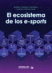 El ecosistema de los e-sports cover image