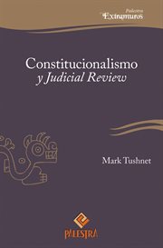 Constitucionalismo y judicial review cover image