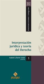 Interpretación jurídica y teoría del derecho cover image