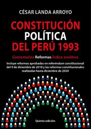 Constitución Política Del Perú 1993 : Comentarios, Reformas, Índice Analítico cover image