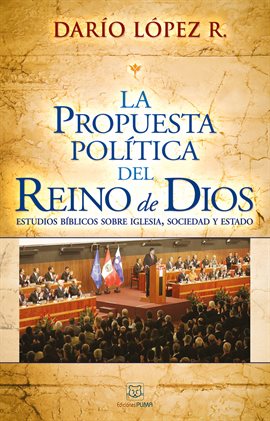 Cover image for La propuesta política del reino de Dios