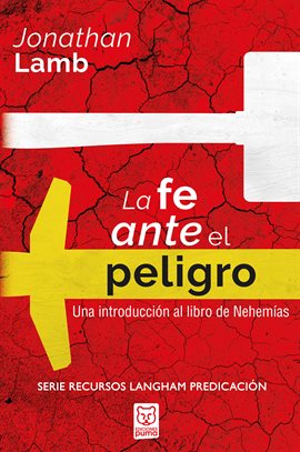 Cover image for La fe ante el peligro