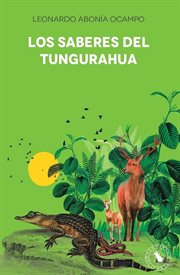 Los saberes del Tungurahua cover image