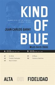 Kind of Blue : Alta Fidelidad cover image