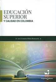 Educación superior y calidad en Colombia cover image