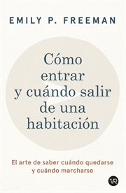 Como Entrar Y Cuando Salir De Una Habitación cover image