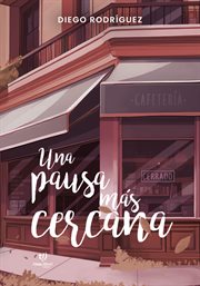 Una pausa más cercana cover image