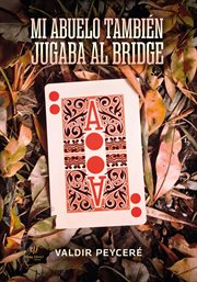 Mi abuelo también jugaba al bridge cover image
