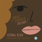 ¿Querés hablar de racismo? cover image