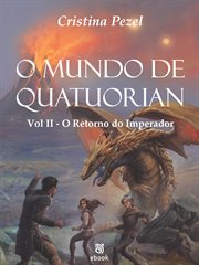 O Mundo de Quatuorian 2 : O Retorno do Imperador cover image