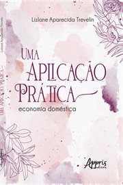 Uma Aplicação Prática: Economia Doméstica cover image