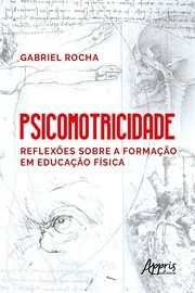 Psicomotricidade: Reflexões Sobre a Formação Em Educação Física cover image