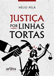 Justiça Por Linhas Tortas cover image