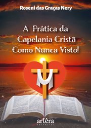 A Prática Da Capelania Cristã Como Nunca Visto! cover image