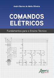 Comandos Elétricos: Fundamentos Para O Ensino Técnico cover image