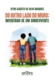 Do Outro Lado do Muro: Inventário de um Sobrevivente cover image