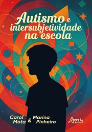 Autismo e Intersubjetividade na Escola cover image