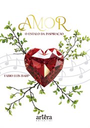 Amor: O Estalo da Inspiração cover image