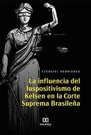 La influencia del iuspositivismo de kelsen en la corte suprema brasileña cover image