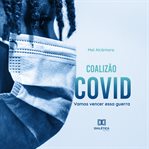 Coalizão Covid cover image