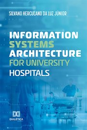 Information systems architecture for university hospitals cover image