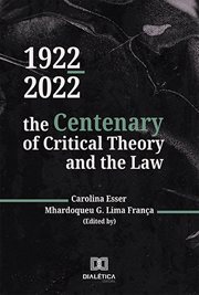 1922-2022 : the centenary of critical theory and the law cover image