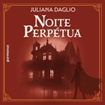 Noite perpétua cover image