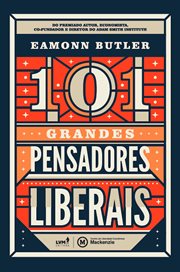 101 Grandes Pensadores Liberais cover image