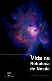 Vida Na Nebulosa De Nosde cover image