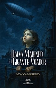Dalva Marinho e o Gigante Voador cover image