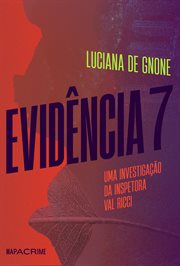 Evidência 7 : Uma Investigação Da Inspetora Val Ricci cover image