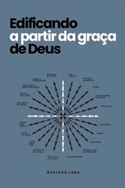 Edificando a partir da graça de Deus cover image
