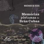 Memórias Póstumas De Brás Cubas cover image