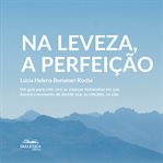 Na Leveza, a Perfeição cover image