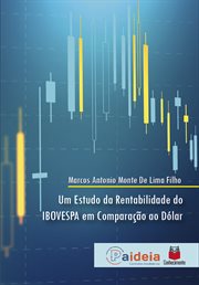 Um estudo da rentabilidade do IBOVESPA em comparação ao Dólar cover image