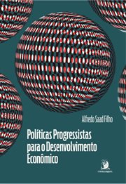 Políticas Progressistas Para O Desenvolvimento Econmico: Diversificação Econmica E Inclusão Social e cover image