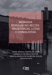 Moradia popular no Recife: trajetórias, lutas e consquistas cover image