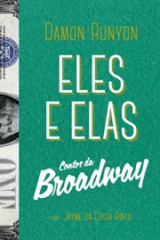Eles e elas : Contos da Broadway cover image