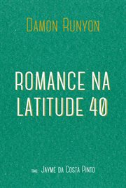 Romance na latitude 40 cover image