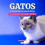 Gatos Curiosidades do Mundo Felino cover image