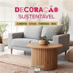 Decoração Sustentável : Plantas Na Decoração. Tendências. Dicas, Elementos cover image