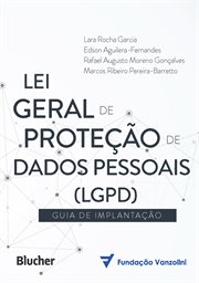 Lei Geral de Proteção de Dados (LGPD) : Guia De Implantação cover image