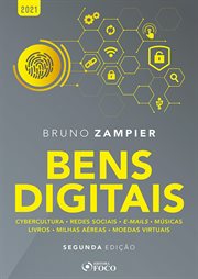 Bens Digitais : Cybercultura; Redes Sociais; E-mails; Músicas; Livros; Milhas; Aéreas; Moedas Virtuais cover image