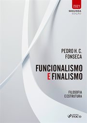 Funcionalismo E Finalismo : Filosofia E Estrutura cover image