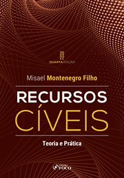 Recursos Cíveis : Teoria E Prática cover image
